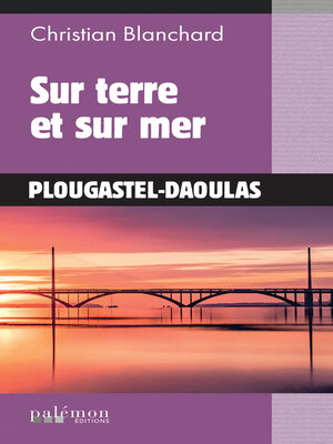 cover image of Sur terre et sur mer